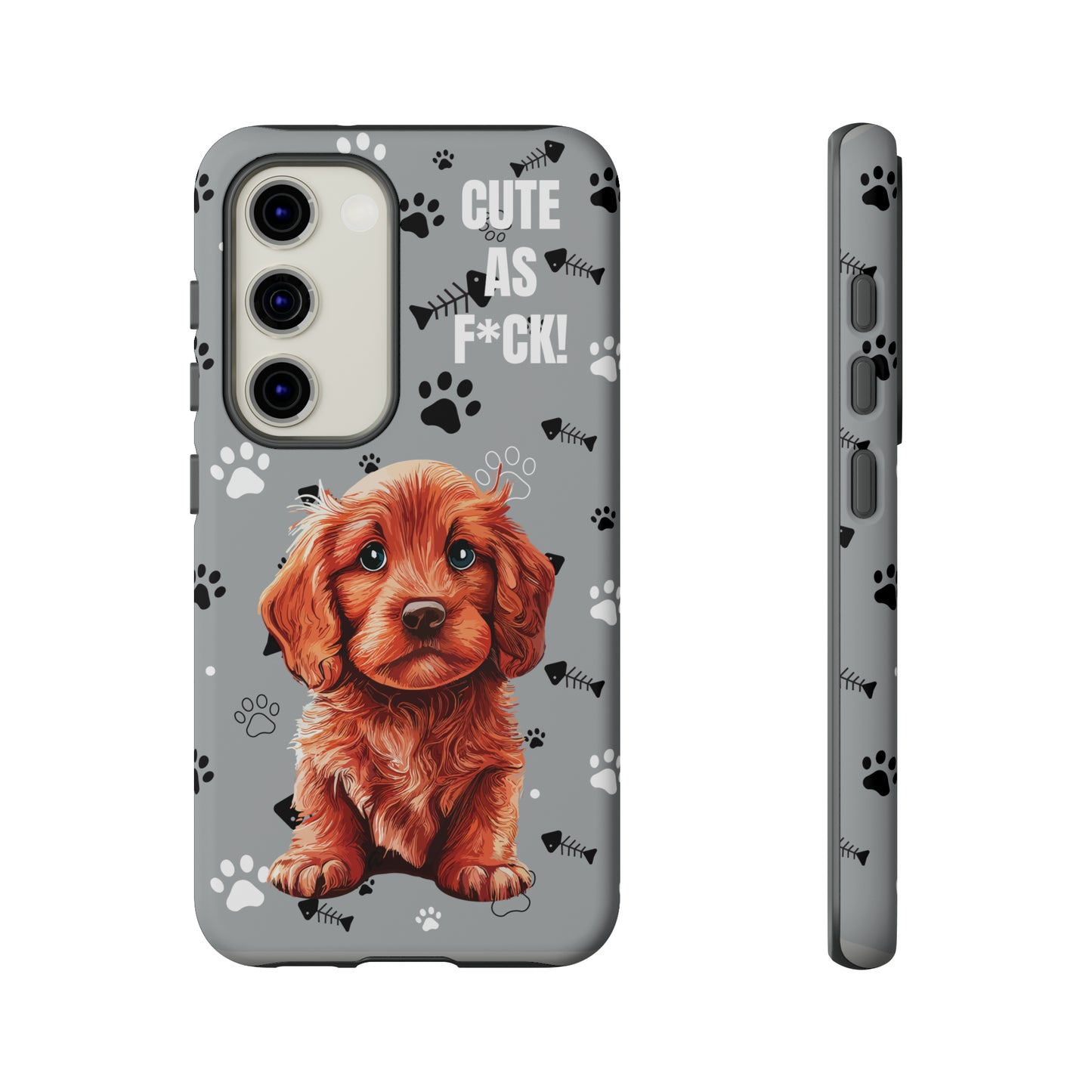 CUTE AS F*CK! Puppy - Tough Cases with Attitude iPhone and Samsung