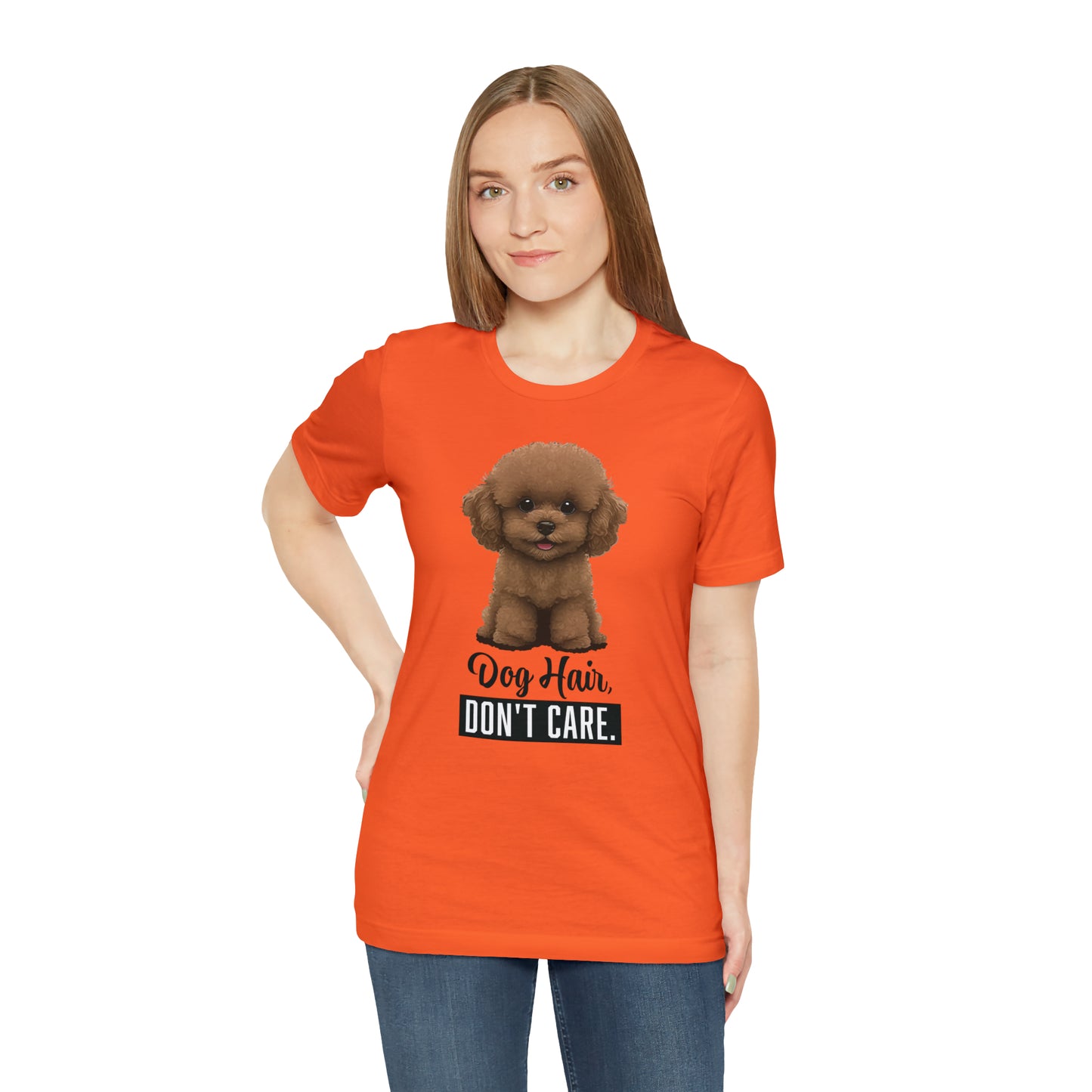 Dog Hair, Don't Care: Embrace the Fur - Unisex Jersey Short Sleeve Tee