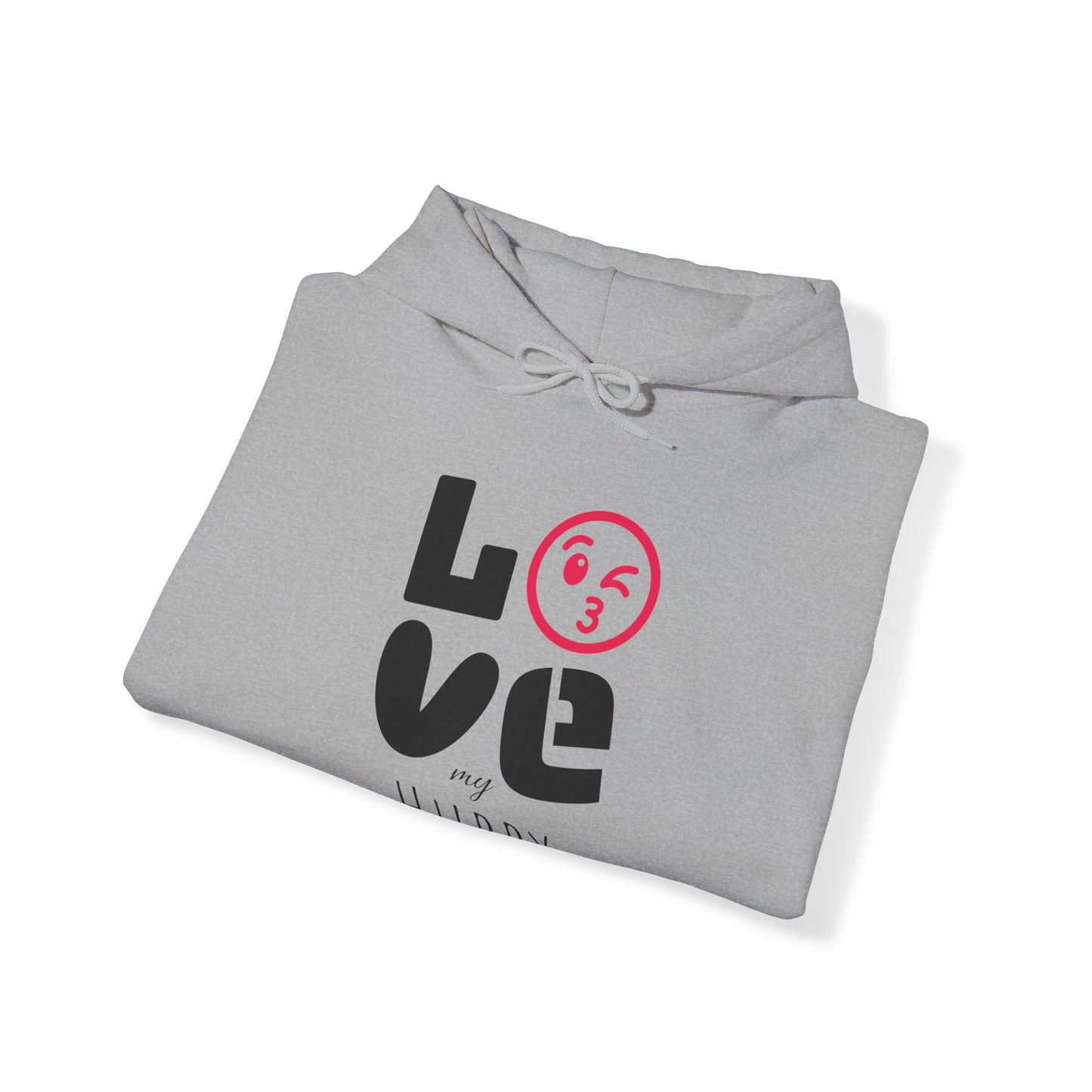 LOVE my (HUBBY) - Hooded Sweatshirt