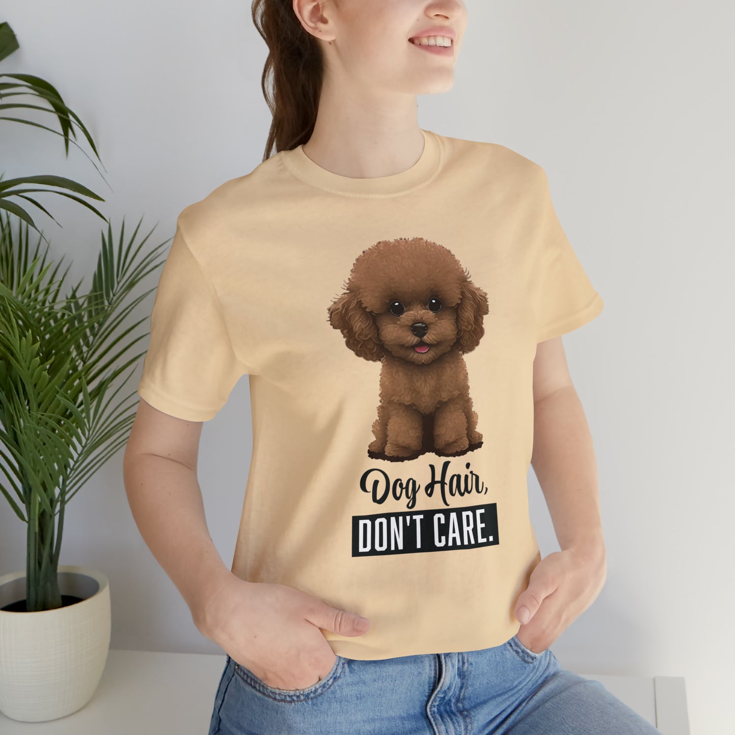 Dog Hair, Don't Care: Embrace the Fur - Unisex Jersey Short Sleeve Tee