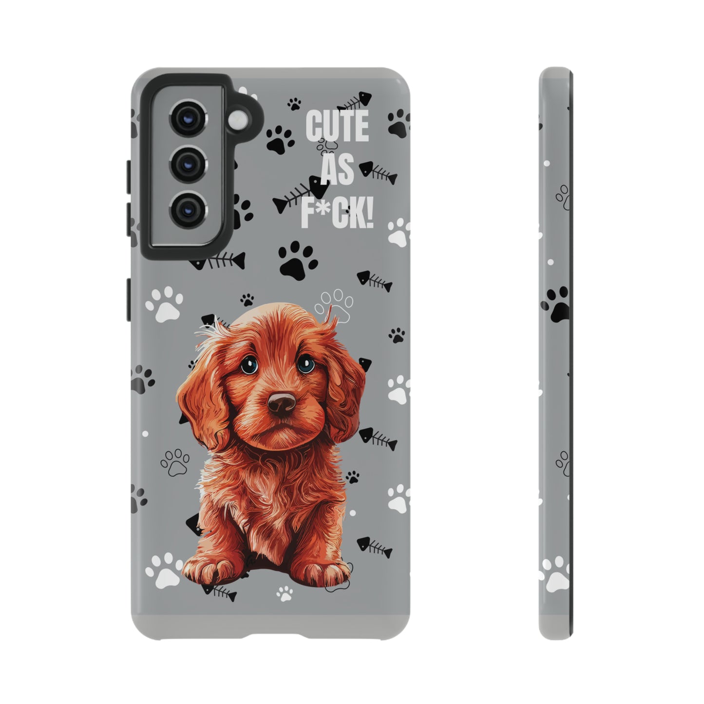 CUTE AS F*CK! Puppy - Tough Cases with Attitude iPhone and Samsung