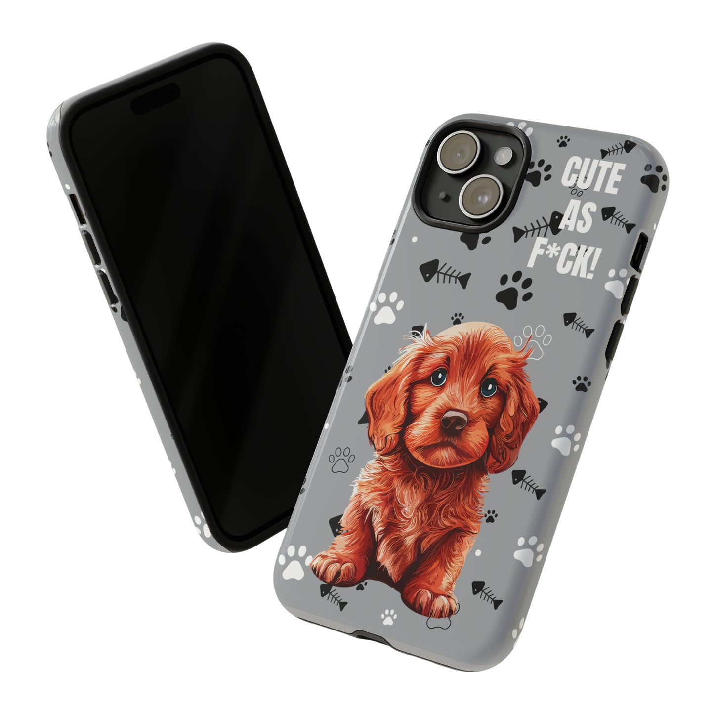 CUTE AS F*CK! Puppy - Tough Cases with Attitude iPhone and Samsung