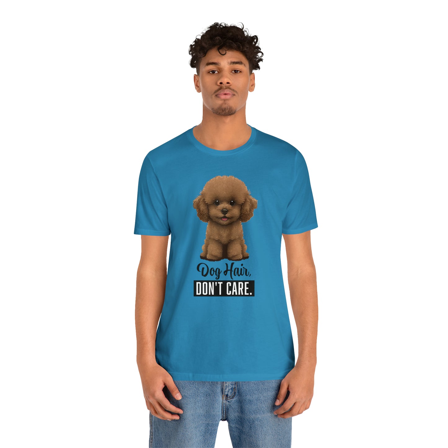 Dog Hair, Don't Care: Embrace the Fur - Unisex Jersey Short Sleeve Tee