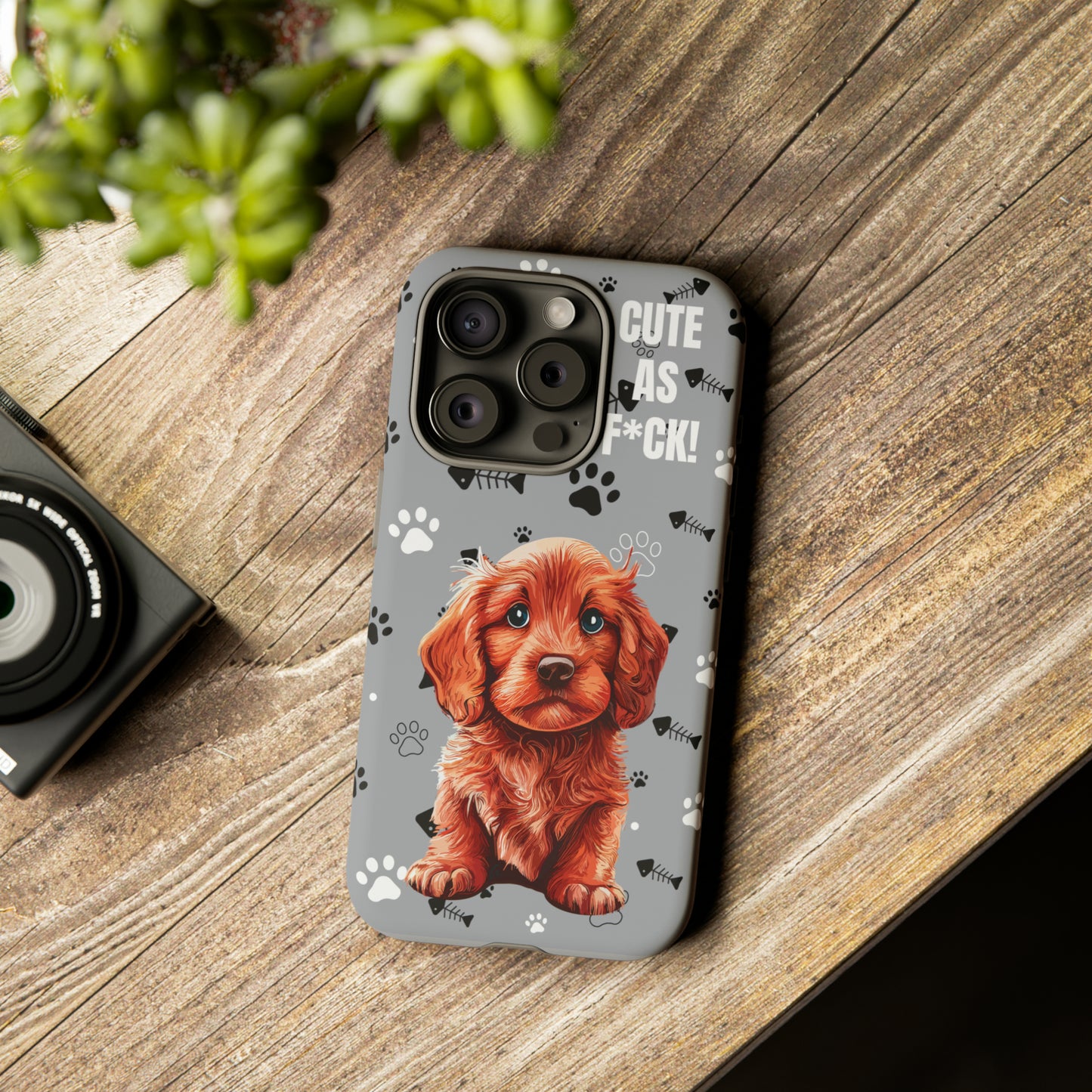 CUTE AS F*CK! Puppy - Tough Cases with Attitude iPhone and Samsung