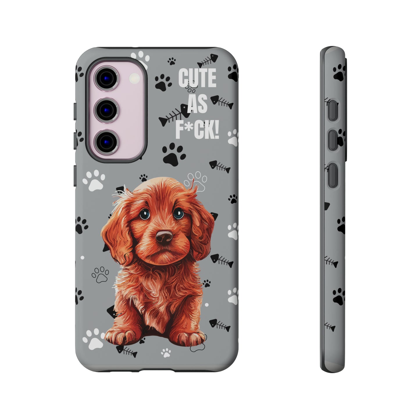 CUTE AS F*CK! Puppy - Tough Cases with Attitude iPhone and Samsung